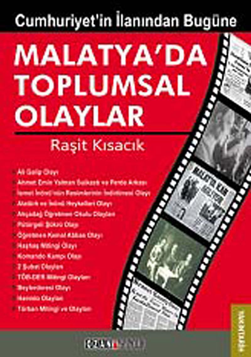 Cumhuriyet'in İlanından Bugüne Malatya'da Toplumsal Olaylar kitap kapağı