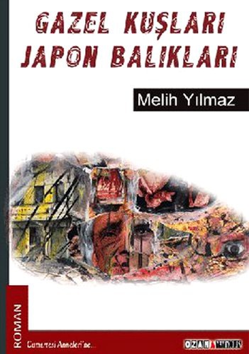 Gazel Kuşları Japon Balıkları kitap kapağı