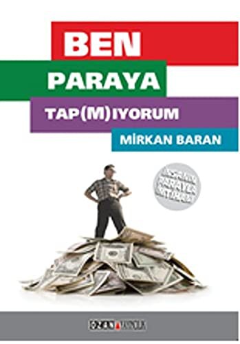 Ben Paraya Tapmıyorum & İnsanın Parayla İmtihanı kitap kapağı