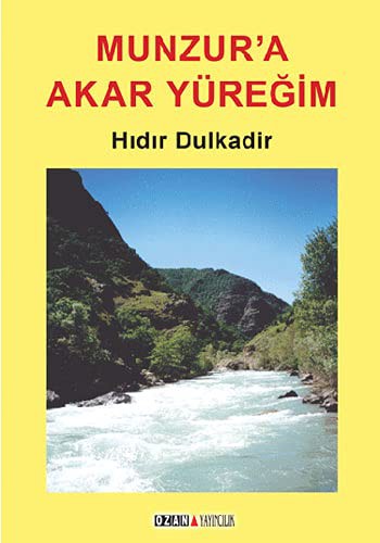 Munzur'a Akar Yüreğim kitap kapağı