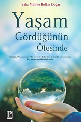 Yaşam & Gördüğünün Ötesinde kitap kapağı