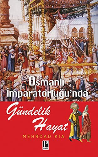 Osmanlı İmparatorluğu'nda Gündelik Hayat kitap kapağı