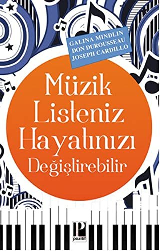 Müzik Listeniz Hayatınızı Değiştirebilir kitap kapağı