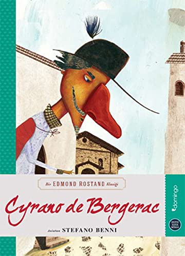 Cyrano De Bergerac / Hepsi Sana Miras kitap kapağı