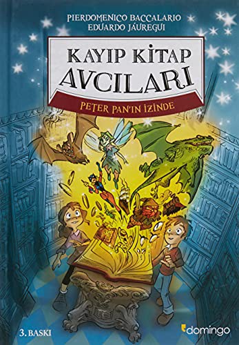 Kayıp Kitap Avcıları Peter Pan’ın İzinde (Ciltli) kitap kapağı