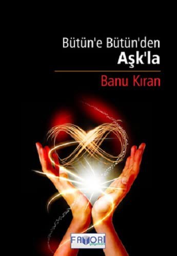 Bütün'e Bütün'den Aşk'la kitap kapağı