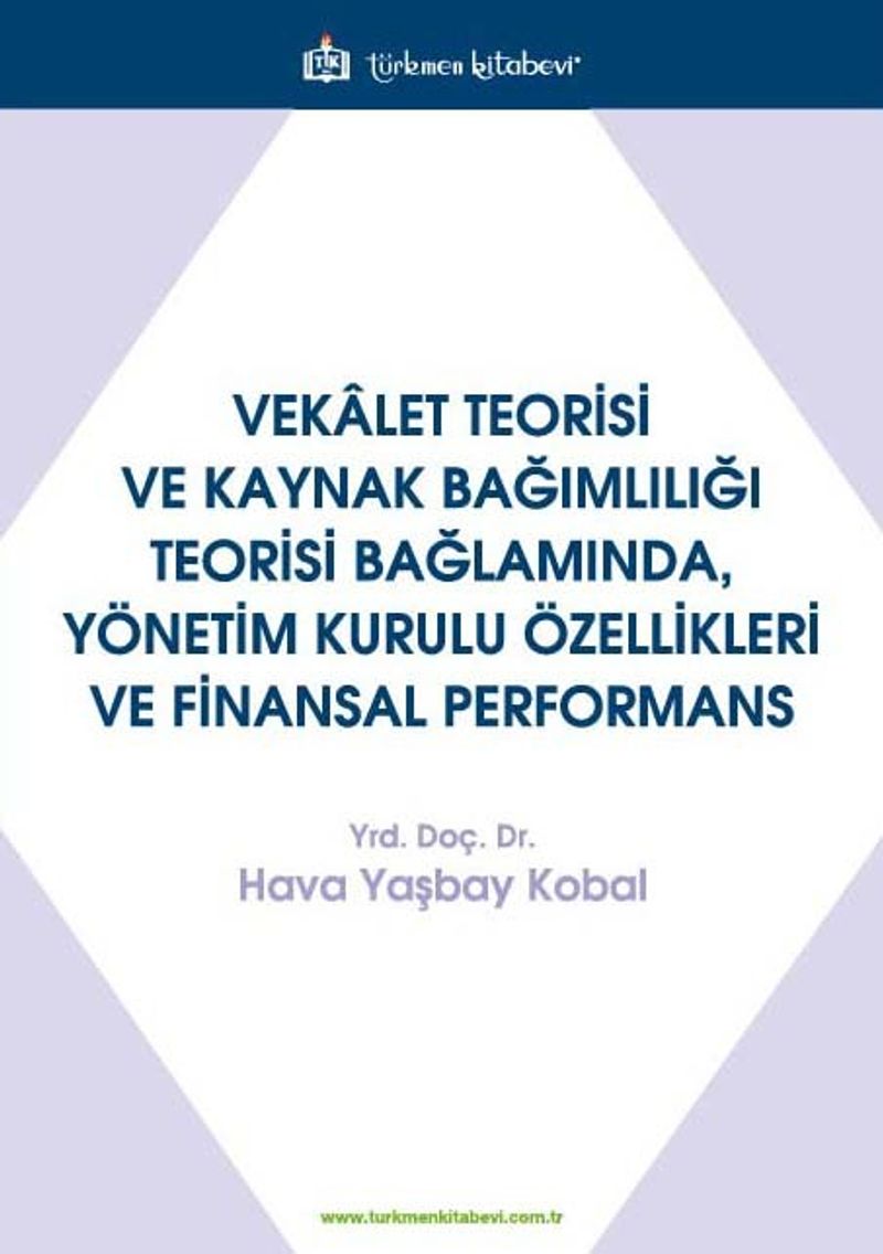 Vekalet Teorisi ve Kaynak Bağımlılığı Teorisi Bağlamında, Yönetim kitap kapağı