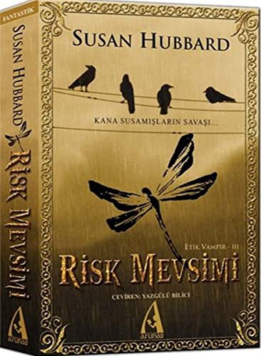 Risk Mevsimi / Etik Vampir Serisi-III kitap kapağı