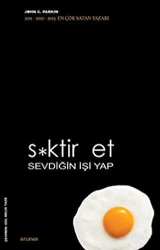 S*ktir Et Sevdiğin İşi Yap kitap kapağı