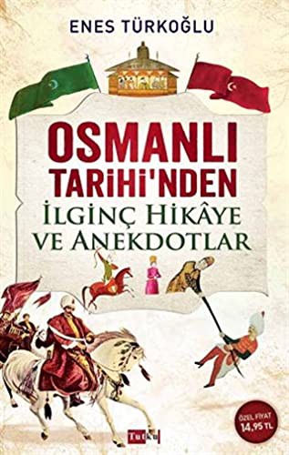 Osmanlı Tarihi'nden İlgiç Hikaye ve Anekdotlar kitap kapağı