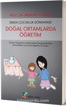 Erken Çocukluk Döneminde Doğal Ortamlarda Öğretim kitap kapağı