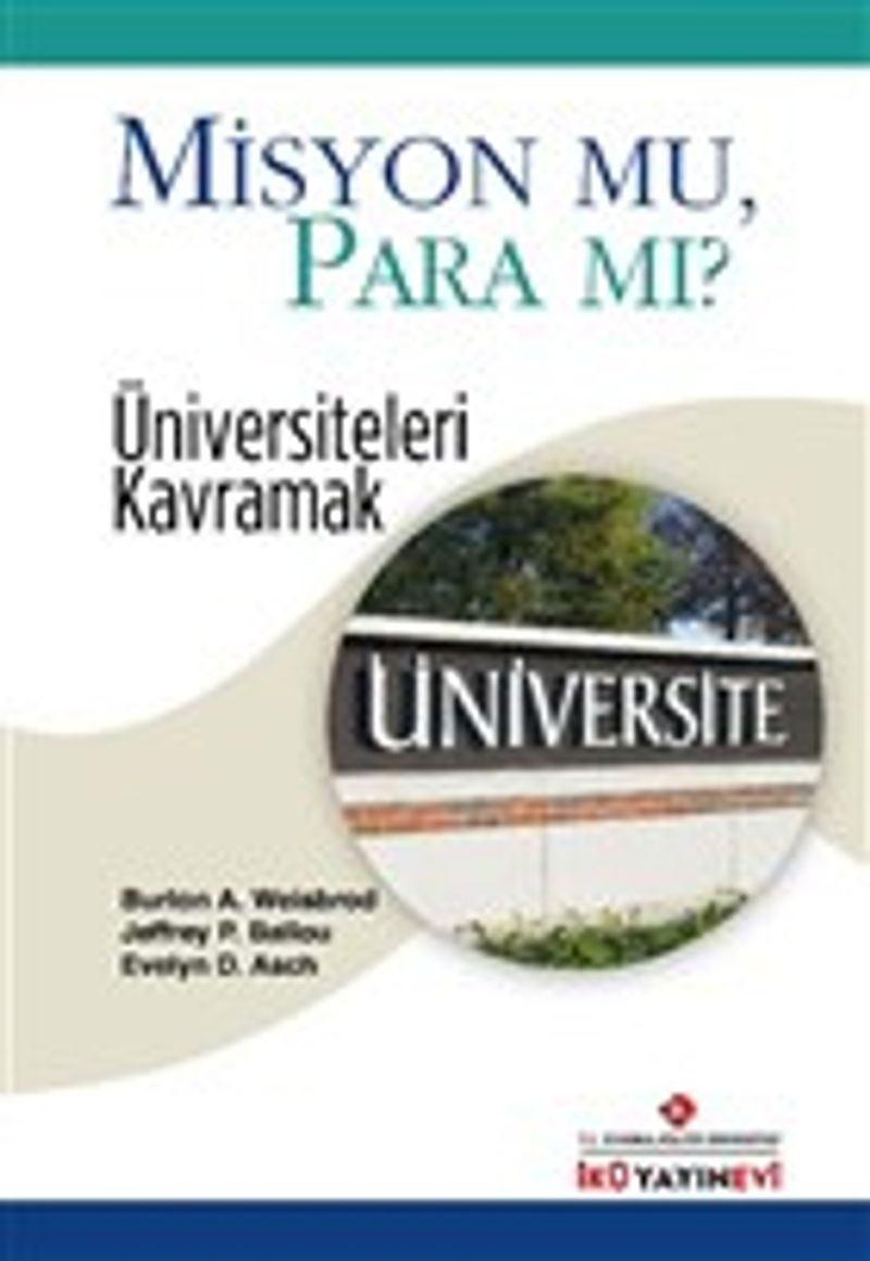 Misyon mu, Para mı? Üniversiteleri Kavramak kitap kapağı