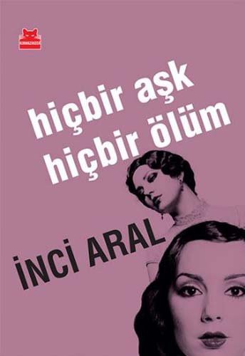 Hiçbir Aşk Hiçbir Ölüm kitap kapağı