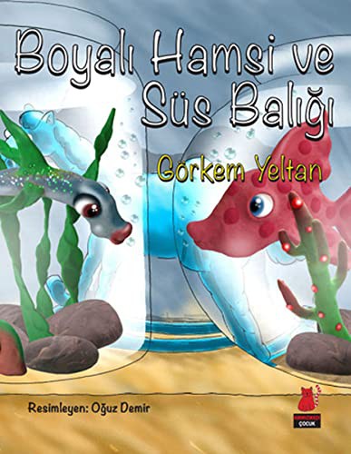 Boyalı Hamsi ve Süs Balığı kitap kapağı
