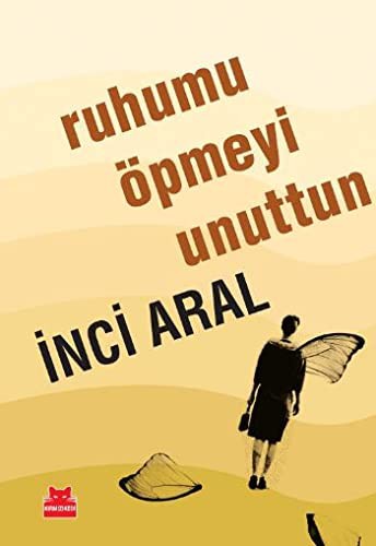 Ruhumu Öpmeyi Unuttun kitap kapağı
