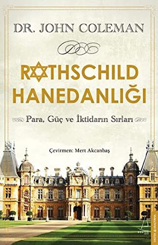 Rothschild Hanedanlığı Para, Güç ve İktidarın Sırları kitap kapağı