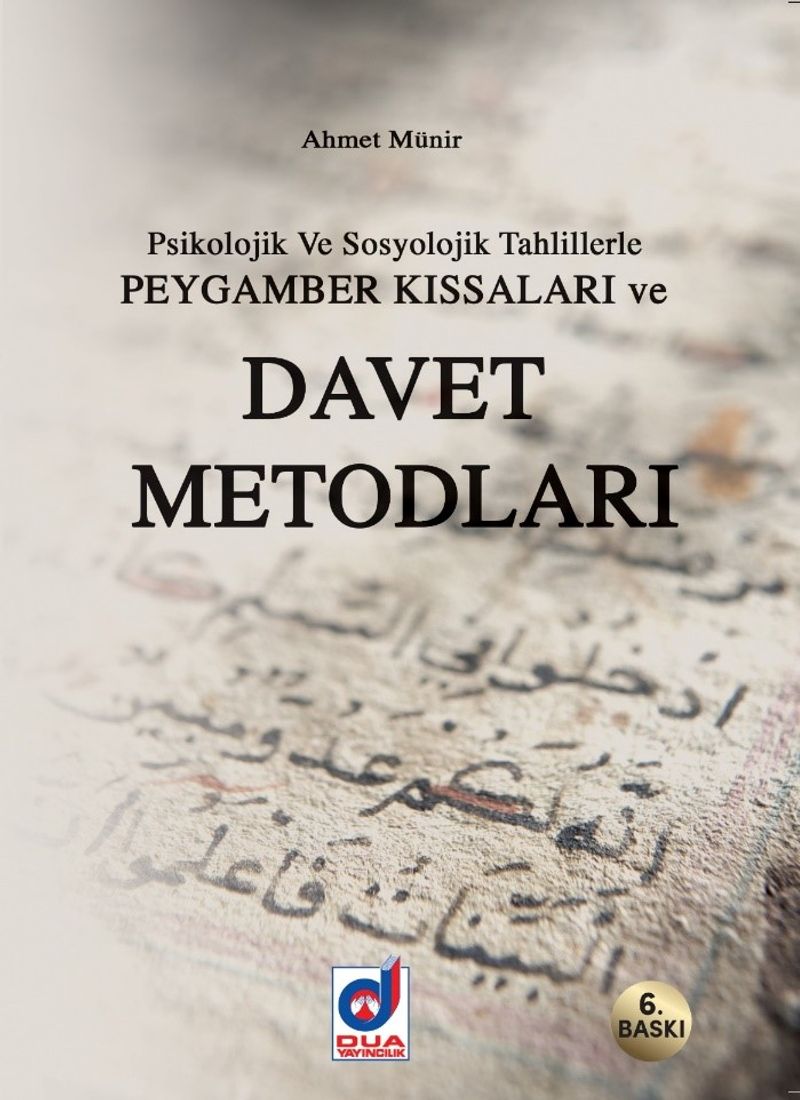 Psikolojik ve Sosyolojik Tahlillerde Peygamber Kıssaları ve Davet Metodları kitap kapağı