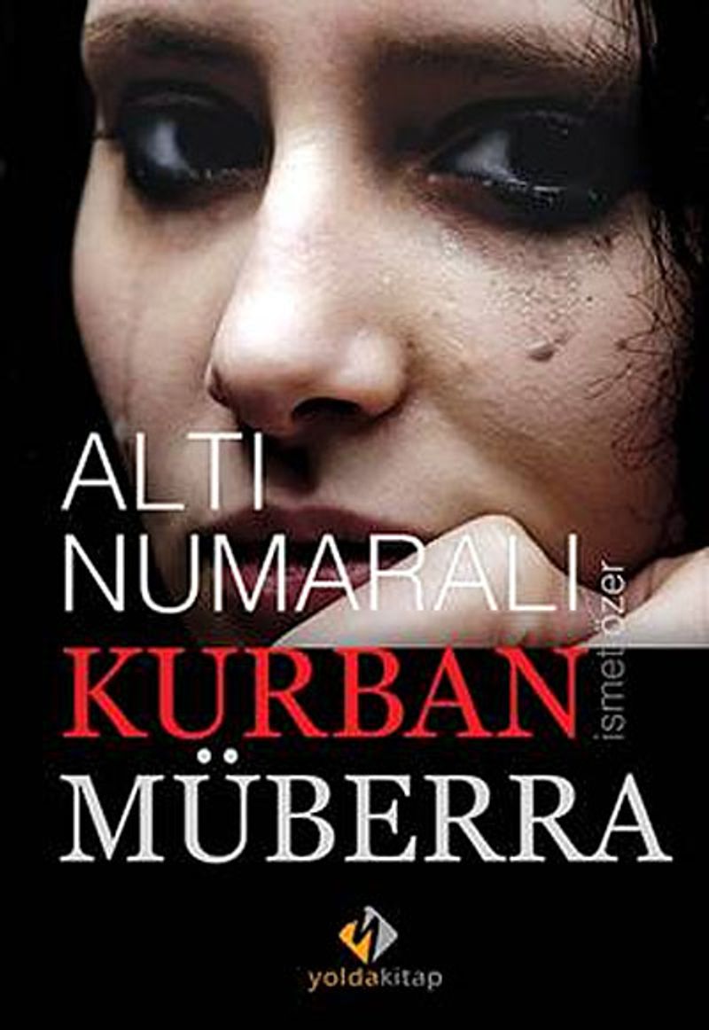 Altı Numaralı Kurban Müberra kitap kapağı