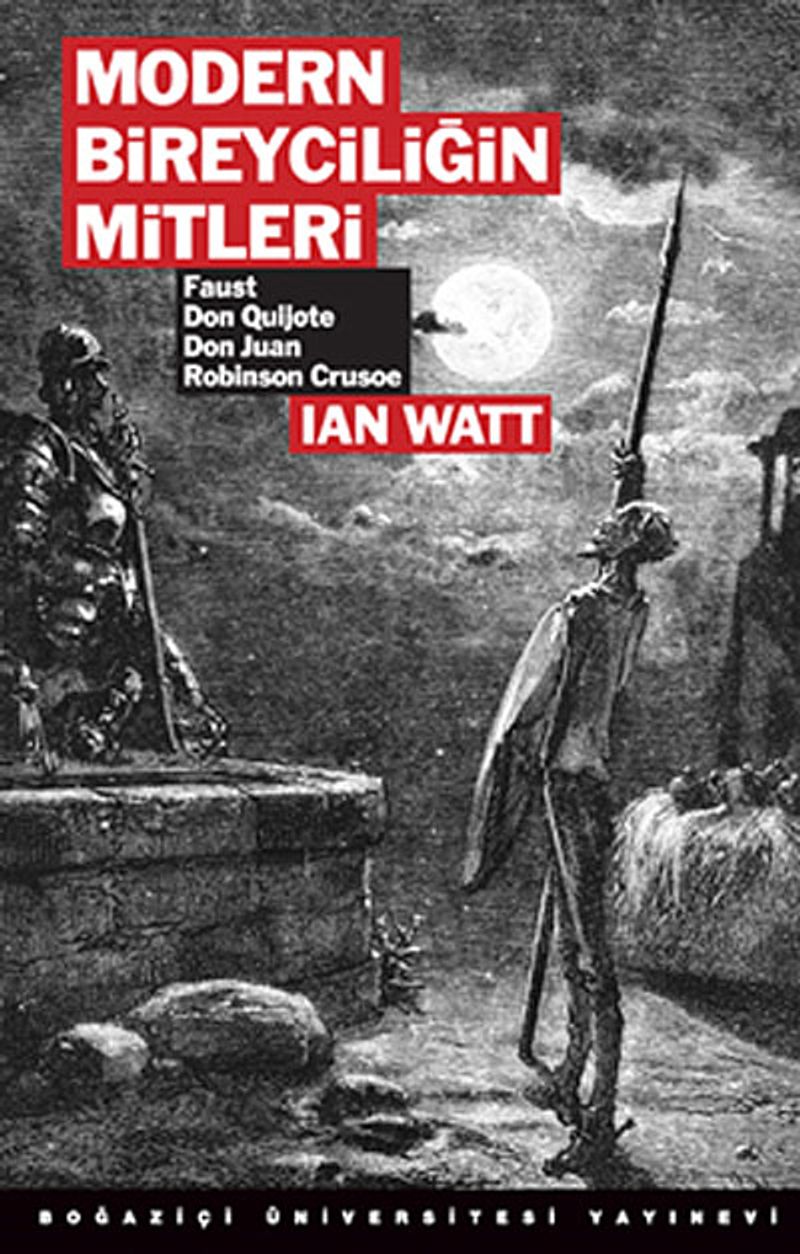 Modern Bireyciliğin Mitleri Faust, Don Quijote, Don Juan, Robinson Crusoe kitap kapağı