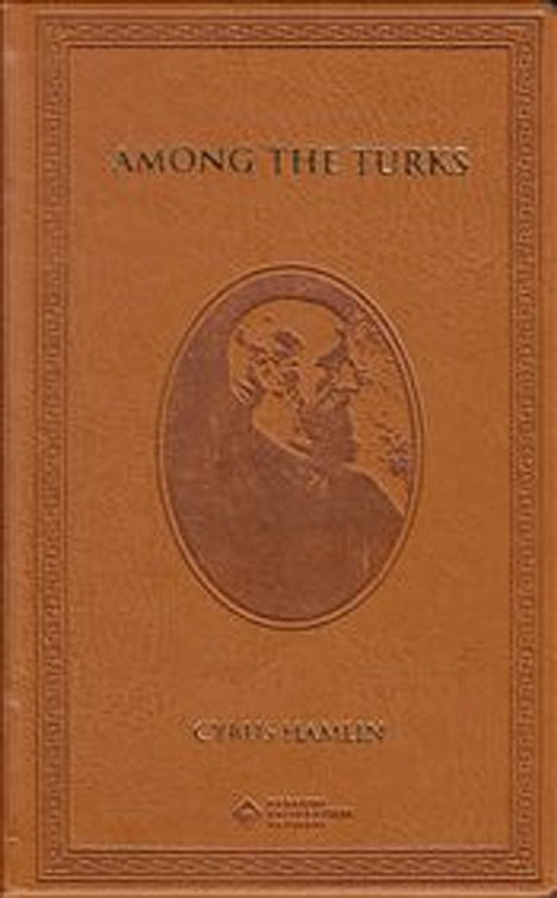 Among The Turks - My Life and Times kitap kapağı