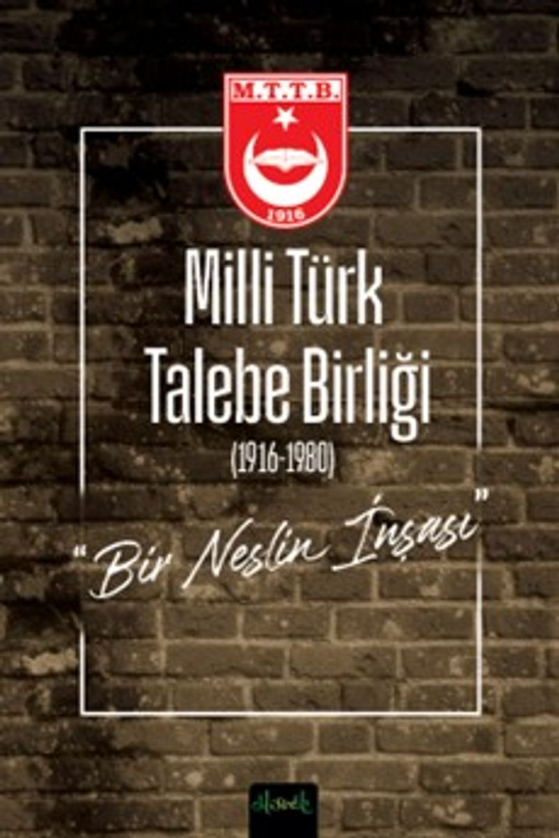 Milli Türk Talebe Birliği Bir Neslin İnşası kitap kapağı