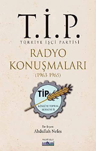 T.İ.P. Radyo Konuşmaları (1963-1965) kitap kapağı