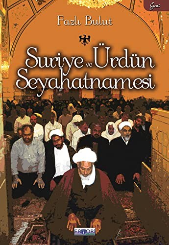 Suriye ve Ürdün Seyahatnamesi kitap kapağı