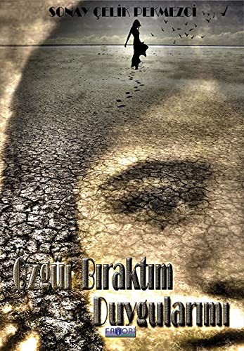 Özgür Bıraktım Duygularımı kitap kapağı