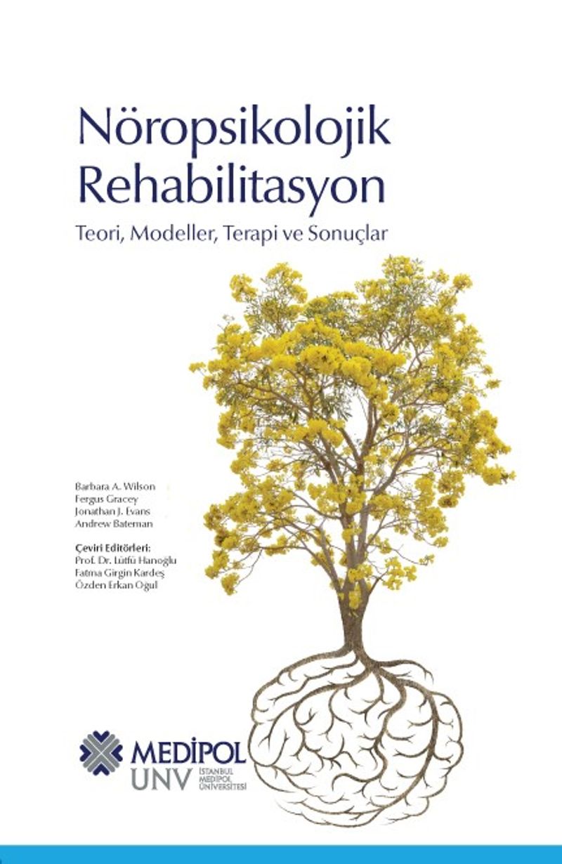 Nöropsikolojik Rehabilitasyon Teori, Modeller, Terapi ve Sonuçlar kitap kapağı