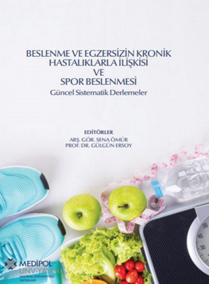 Beslenme ve Egzersizin Kronik Hastalıklarla İlişkisi ve Spor Beslenmesi Güncel Sistematik Derlemeler kitap kapağı
