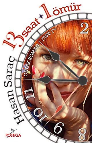 13 Saat + 1 Ömür kitap kapağı