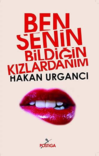 Ben Senin Bildiğin Kızlardanım kitap kapağı
