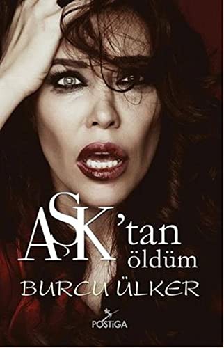 Aşk'tan Öldüm kitap kapağı