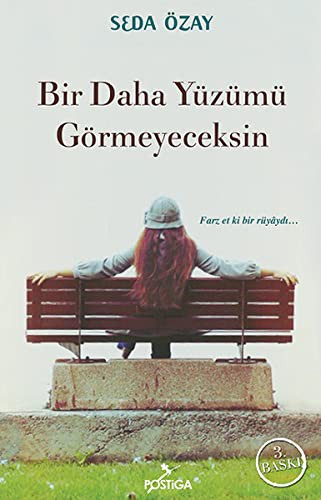 Bir Daha Yüzümü Görmeyeceksin kitap kapağı