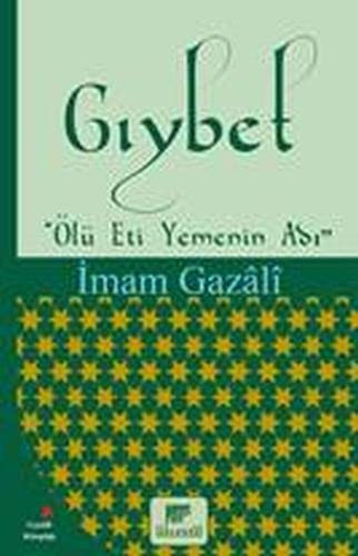 Gıybet & Ölü Eti Yemenin Adı kitap kapağı