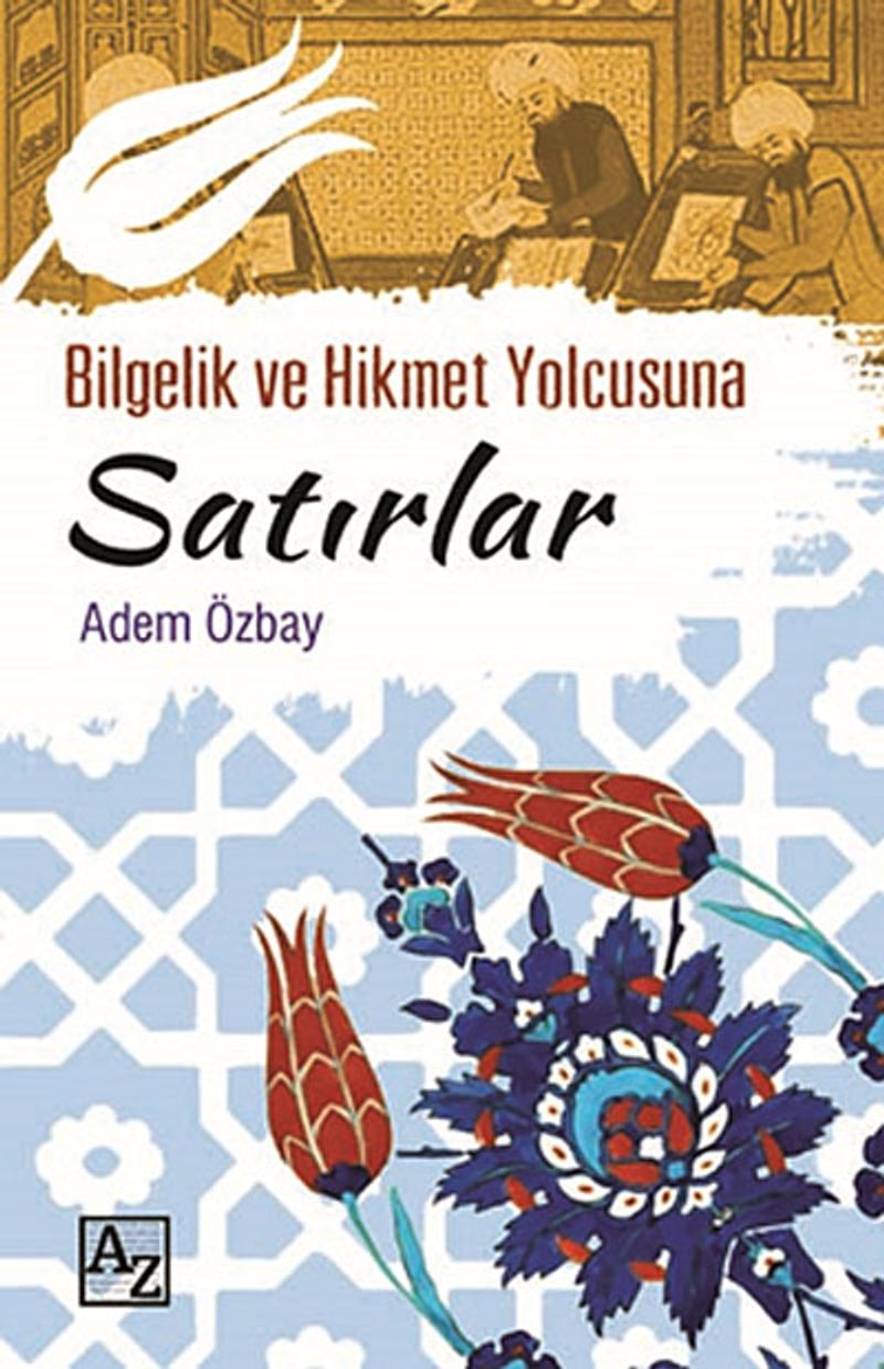 Bilgelik ve Hikmet Yolcusuna Satırlar kitap kapağı