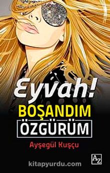 Eyvah! Boşandım Özgürüm kitap kapağı