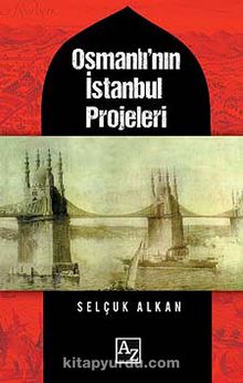 Osmanlı'nın İstanbul Projeleri kitap kapağı