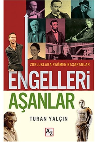 Engelleri Aşanlar & Zorluklara Rağmen Başaranlar kitap kapağı