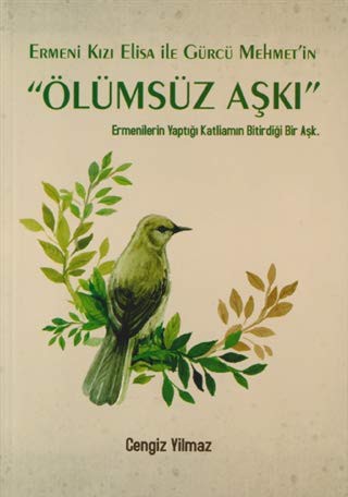 Ermeni Kızı Elisa ile Gürcü Mehmet'in Ölümsüz Aşkı kitap kapağı