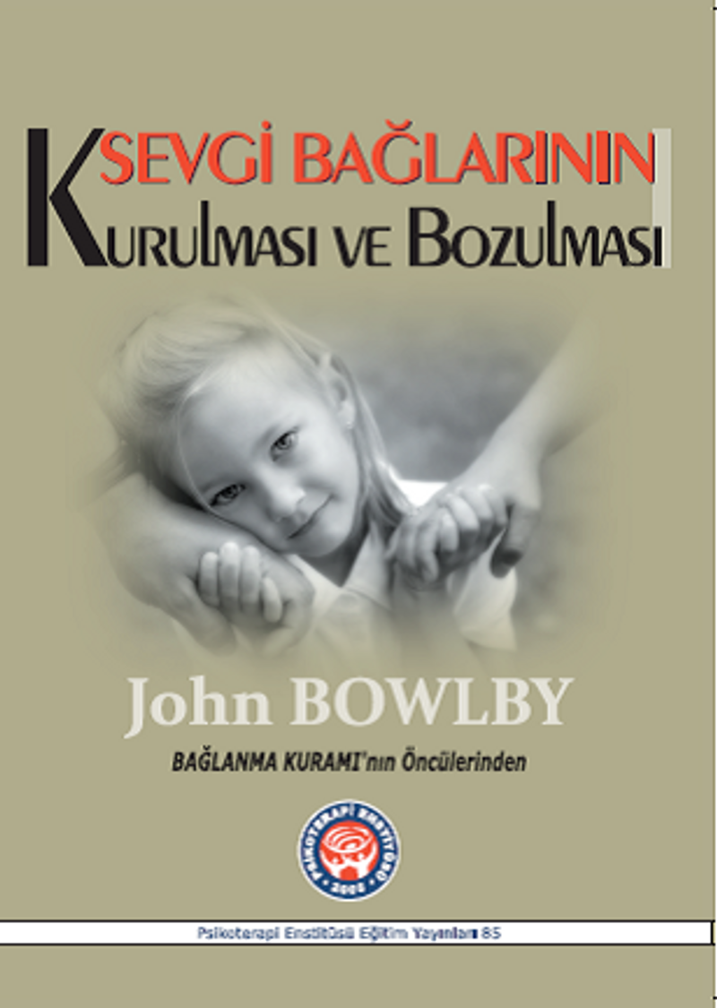 Sevgi Bağlarının Kurulması ve Bozulması kitap kapağı