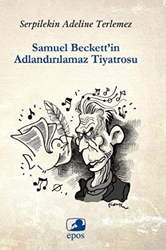 Samuel Beckett'in Adlandırılamaz Tiyatrosu kitap kapağı