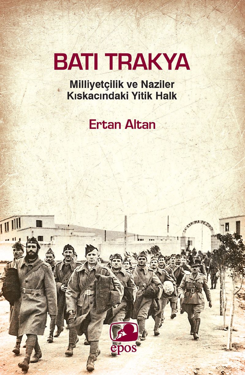 Batı Trakya: Milliyetçilik ve Naziler Kıskacındaki Yitik Halk kitap kapağı
