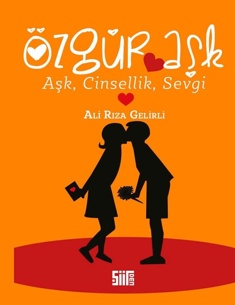 Özgür Aşk Aşk, Cinsellik, Sevgi kitap kapağı