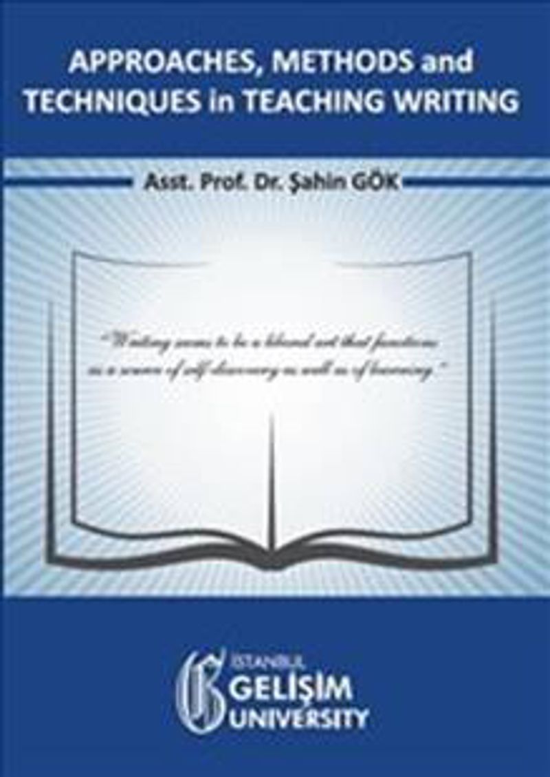 Approaches Methods and Techniques in Teaching Writing kitap kapağı