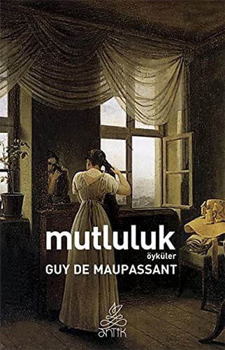 Mutluluk (Öyküler) kitap kapağı