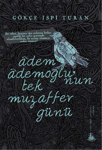 Adem Ademoğlu'nun Tek Muzaffer Günü kitap kapağı