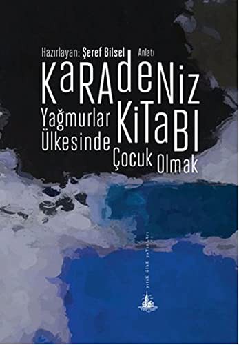 Karadeniz Kitabı Yağmurlar Ülkesinde Çocuk Olmak kitap kapağı