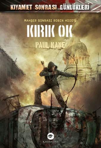 Kırık Ok / Kıyamet Sonrası Günlükleri kitap kapağı