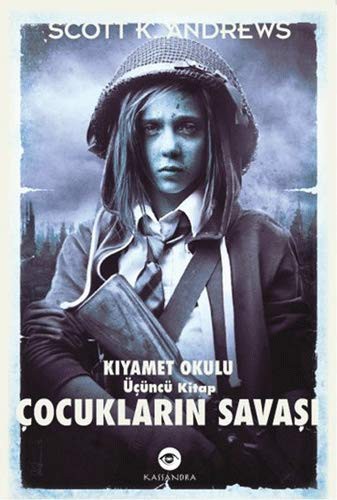 Çocukların Savaşı / Kıyamet Okulu 3. Kitap kitap kapağı